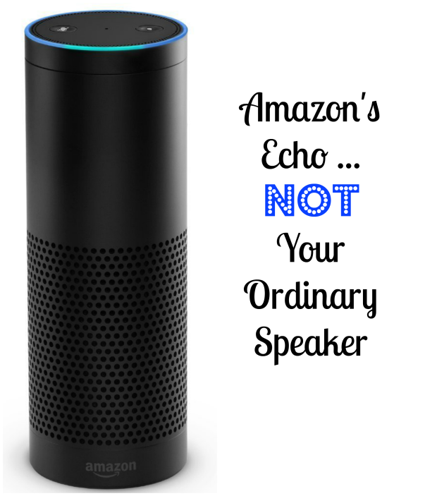 Amazon’s Echo … Not Your Ordinary Speaker. Amazon’s Echo is more than just a speaker. Here, I reveal a few other great uses around your home for it. 