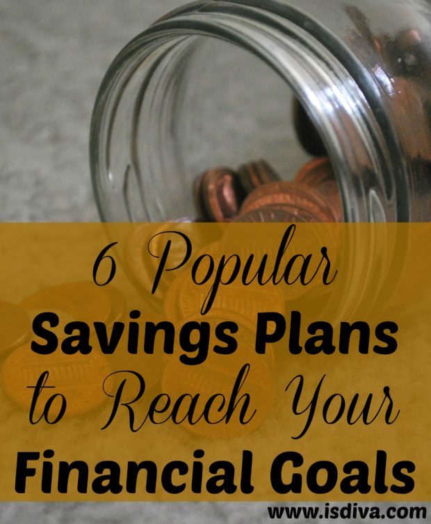 6 Popular Savings Plans to Reach Your Financial Goals. It’s 2017! How are you going to get your savings goals on track? Check out six of the most popular savings plans to help you achieve your financial goals.