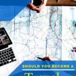 Home Based Business: Should You Become a Travel Agent